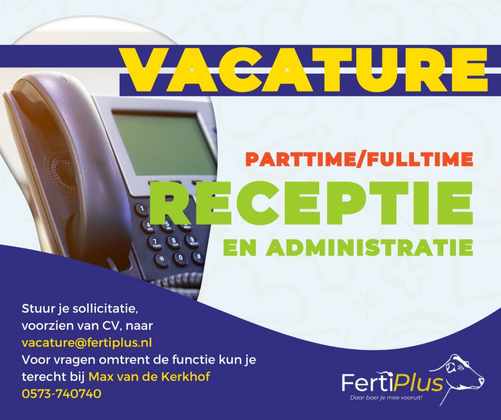 Vacature parttime fulltime receptie en adminstratie
