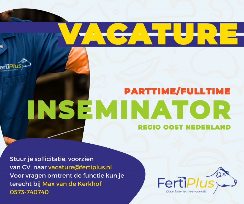 Vacature Parttime Fulltime inseminator Regio Oost Nederland